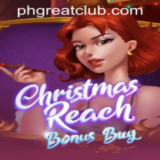 Discover the Thrills of ChristmasReachBonusBuy at PH GREAT Casino