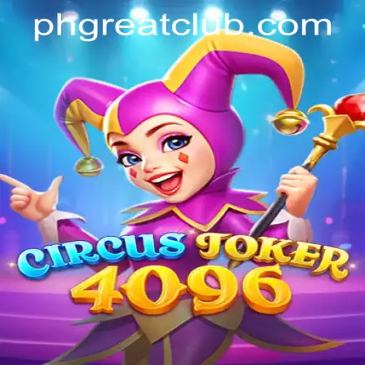 Experience the Thrills of CircusJoker4096 at PH GREAT Casino