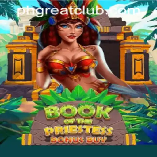 Experience the Magic of BookOfThePriestess at PH GREAT Casino