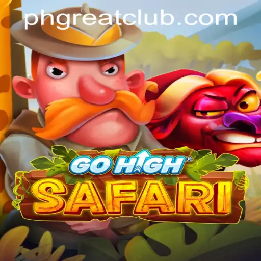 GoHighSafari: Embark on a Thrilling Adventure with PH GREAT Casino