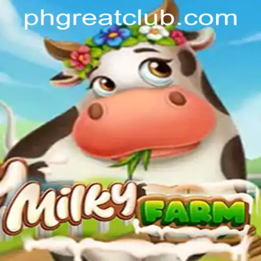 Exploring MilkyFarm: A New Frontier at PH GREAT Casino