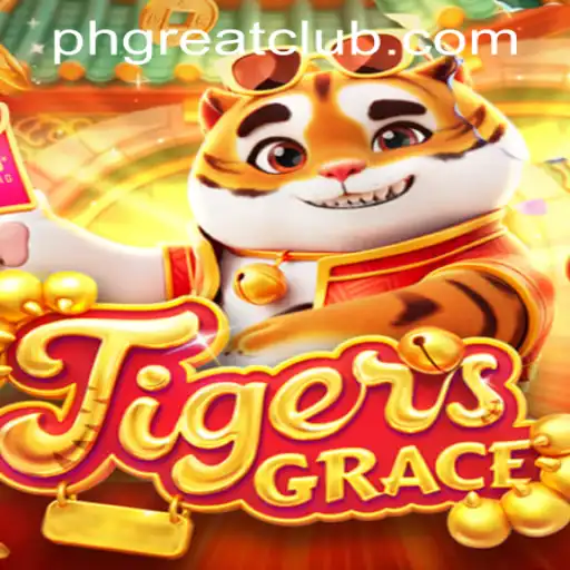 TigersGrace: Exploring PH GREAT Casino's Latest Sensation