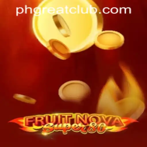 Exploring FruitNovaSuper80: A Stellar Addition to PH GREAT Casino