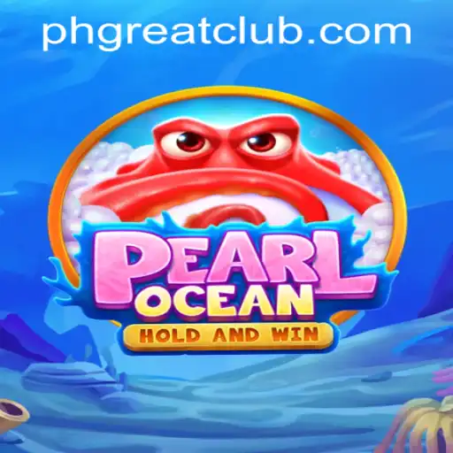 Exploring PearlOcean: Dive into the Depths of the PH GREAT Casino Experience