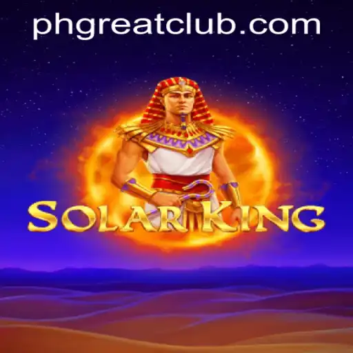 SolarKing: A Dazzling New Addition to PH GREAT Casino